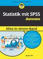 Jürgen Faik Statistik mit SPSS für Dummies Alles in einem Band