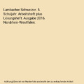 Lambacher Schweizer. 5. Schuljahr. Arbeitsheft plus Lösungsheft. Ausgabe 2016. 