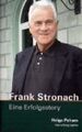 Frank Stronach - Eine Erfolgsstory. Peham, Helga: