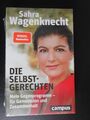 Buch, Sahra Wagenknecht, „Die Selbstgerechten“, neu, originalverschweisst