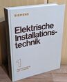 Elektrische Installationstechnik Teil 1 Stromversorgung und -Verteilung, Seip, G