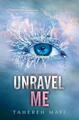 Unravel Me von Tahereh Mafi (englisch) Hardcover-Buch