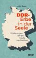 DDR-Erbe in der Seele | Buch | 9783407866363