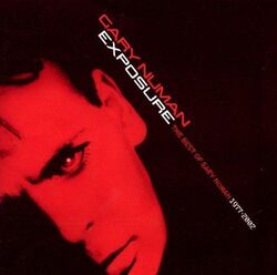 Gary Numan - Exposure-Best of 1977-2002