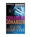 Close Your Eyes, Iris Johansen, Roy Johansen