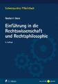 Einführung in die Rechtswissenschaft und Rechtsphilosophie | Norbert Horn | Buch