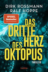 Das dritte Herz des Oktopus | Dirk Rossmann, Ralf Hoppe | 2024 | deutsch