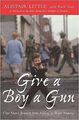 Give a Boy a Gun von Little, Alistair | Buch | Zustand sehr gut