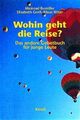 Wohin geht die Reise?