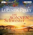 Die Sonnenschwester [Hörbuch/mp3-CD] Die Sieben Schwestern Band 6 Riley, Lucinda