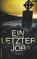 Ein letzter Job: Roman (suhrkamp taschenbuch) Roman McKinty, Adrian und Peter To