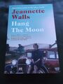 Hang the Moon | Jeannette Walls | Englisch | Taschenbuch /  2023