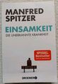 "Einsamkeit" Die unerkannte Krankheit Manfred Spitzer 2019