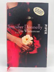 Die Winterrose von Jennifer Donnelly gebundene Ausgabe