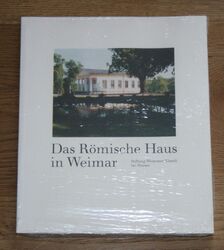 Das Römische Haus in Weimar. [Stiftung Weimarer Klassik bei Hanser], Beyer, Andr