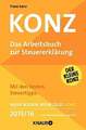 Konz: Das Arbeitsbuch zur Steuererklärung Konz, Franz Buch