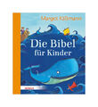 Die Bibel für Kinder erzählt von Margot Käßmann von Margot Käßmann