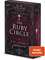 Jana Hoch The Ruby Circle (1). All unsere Geheimnisse