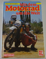 Sachbuch - Mit dem Motorrad um die Welt - Bericht von Rudi Kretschmer