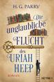 Die unglaubliche Flucht des Uriah Heep | Buch | 9783453320680