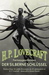 Der silberne Schlüssel | H. P. Lovecraft, Howard Ph. Lovecraft | 2013 | deutsch