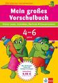 Klett Mein großes Vorschulbuch: Erstes Lesen, Schreiben, Rechnen, Konzentra