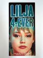 Lilja 4-Ever - Elina Benenson - Oksana Alexandrowna Akinschina - Flyer/Filminfo