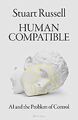 Human Compatible: AI and the Problem of Control von Russ... | Buch | Zustand gut