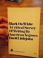 Black on White: A Critical Survey of Writing By American Negroes -