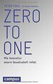 Zero to One: Wie Innovation unsere Gesellschaft rettet v... | Buch | Zustand gut