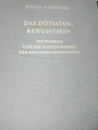 Das Initiaten-Bewußtsein. Die wahren und die falschen Wege der... Rudolf Steiner