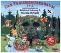 Reinhard Lakomy; Monika Ehrhardt|Der Traumzauberbaum|Hörbuch