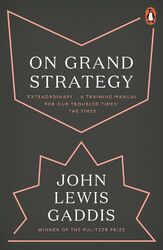 On Grand Strategy | John Lewis Gaddis | Englisch | Taschenbuch | 370 S. | 2019