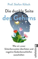 Die dunkle Seite des Gehirns | Stefan Kölsch | 2024 | deutsch