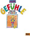 Gefühle sind wie Farben