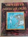 ABENTEUER ARCHÄOLOGIE,    B.Fagan, Grossband, [6]