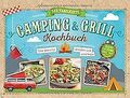 Das fabelhafte Camping  Grill Kochbuch: Tolle Idee... | Buch | Zustand sehr gut