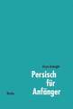 Persisch für Anfänger Asbaghi, Asya Buch