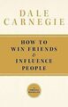 How To Win Friends and Influence People von Dale Carnegie | Buch | Zustand gut