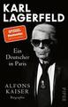 Karl Lagerfeld - Biografie - Alfons Kaiser (2022) - UNGELESEN