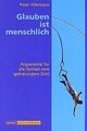 Calwer Taschenbibliothek, Bd.13, Glauben ist menschlich:... | Buch | Zustand gut