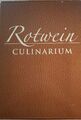 Rotwein Culinarium Gräfrather Hof Cabernet, Sauvignon & Merlot 2011 2013