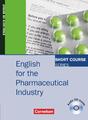 English for the Pharmaceutical Industry. Kursbuch Michaela Buecheler