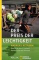 Der Preis der Leichtigkeit von Andreas Altmann | Buch | Zustand sehr gut