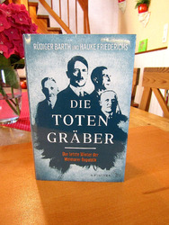 Rüdiger Barth   "Die Totengräber"   gebundene Ausgabe,  neu, OVP