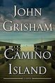 Camino Island: A Novel von Grisham, John | Buch | Zustand akzeptabel