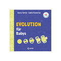 Baby-Universität - Evolution für Babys von Clara Florance, Chris Ferrie