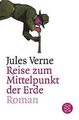 Reise zum Mittelpunkt der Erde: Roman von Verne, Jules | Buch | Zustand gut