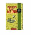 Überleben in der Wildnis: Das Survivalbuch von Wernsing,... | Buch | Zustand gut