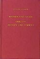 Mythen und Sagen - Okkulte Zeichen und Symbole Rudolf Steiner